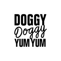 Doggy Doggy Yum Yum